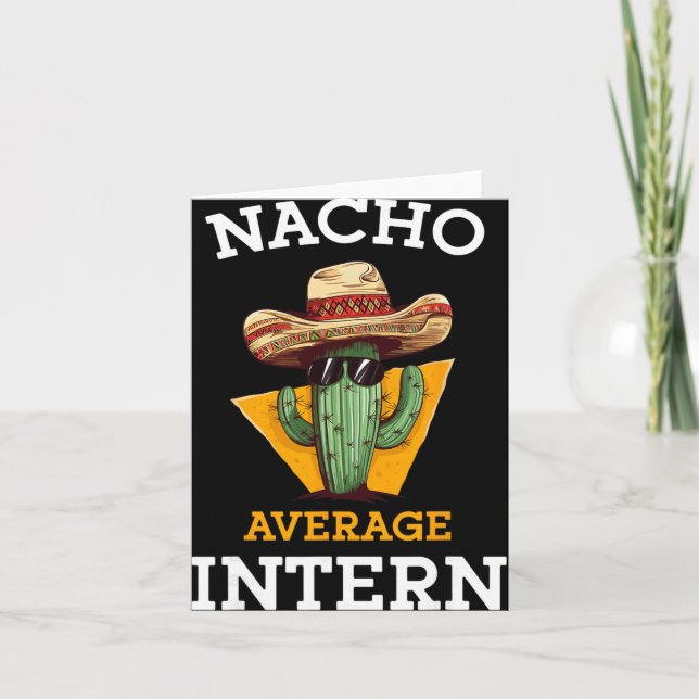 Nacho Average Intern Funny New Job Coworker Office Kort (Framsida)