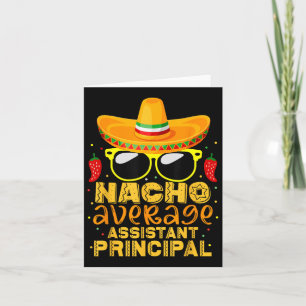 Nacho Average Istant Principal Cinco De Mayo Teach Kort