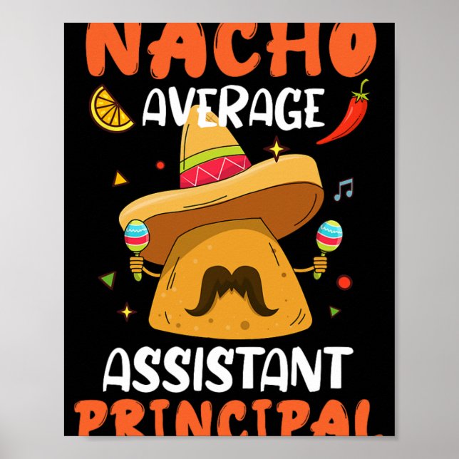 Nacho Average Istant Principal Mexican Cinco De Ma Poster (Framsidan)