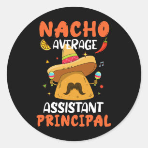 Nacho Average Istant Principal Mexican Cinco De Mo Runt Klistermärke