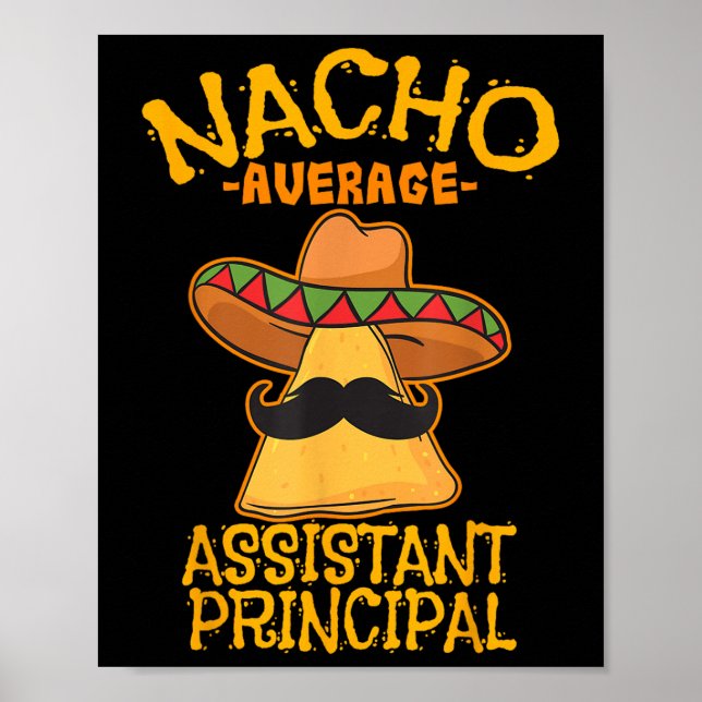 Nacho Average Istant Principal Vice Teacher Cinco Poster (Framsidan)