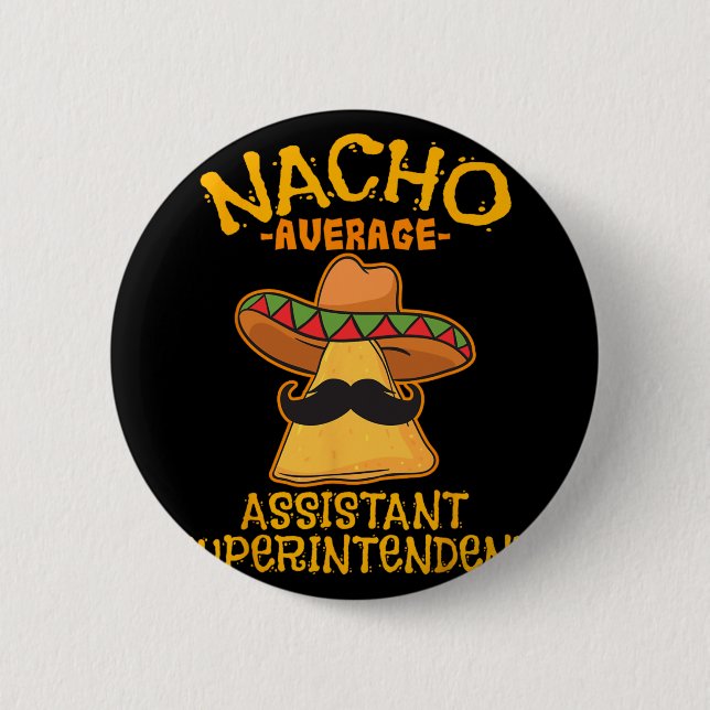 Nacho Average Istant Superintendent Cinco De Mayo  Knapp (Framsida)