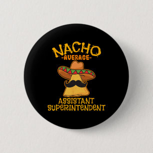 Nacho Average Istant Superintendent Cinco De Mayo Knapp