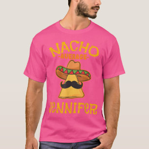 Nacho Average Jennifer Personlig Namn Funny Tac T Shirt
