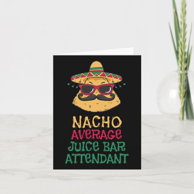 Nacho Average Juice Pub Attendant Cinco De Mayo Kort (Framsida)