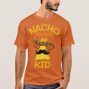 Nacho Average Kid Child Young Boy Småbarn Cinco de T Shirt