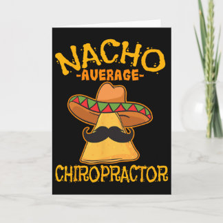 Nacho Average Kiropraktor Mexikansk Cinco De Mayo  Kort