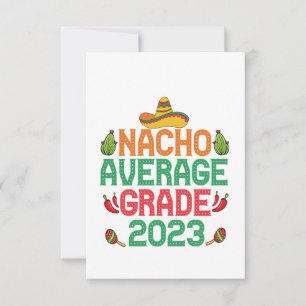 Nacho Average Klass 2023 Senior Studenten Gift Tack Kort