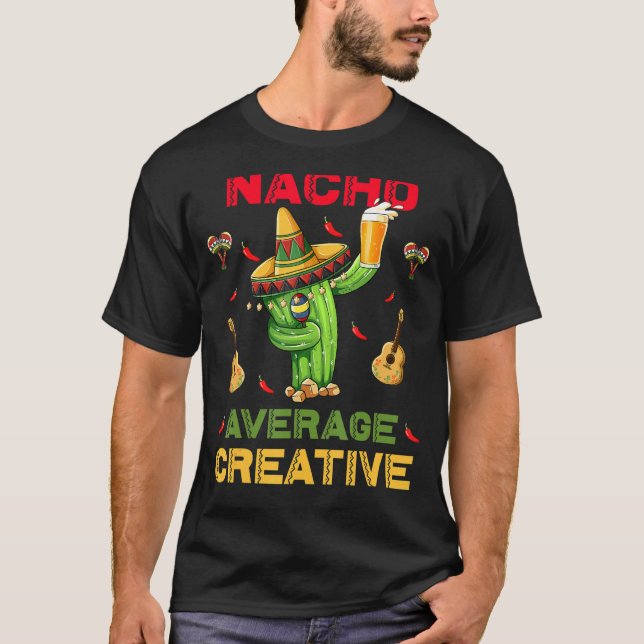Nacho Average Kreativ Cinco De Mayo Mexikanska Par T Shirt (Framsida)