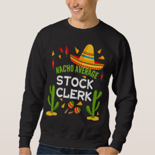 Nacho Average Lagrar Clerk Cinco De Mayo Lång Ärmad Tröja
