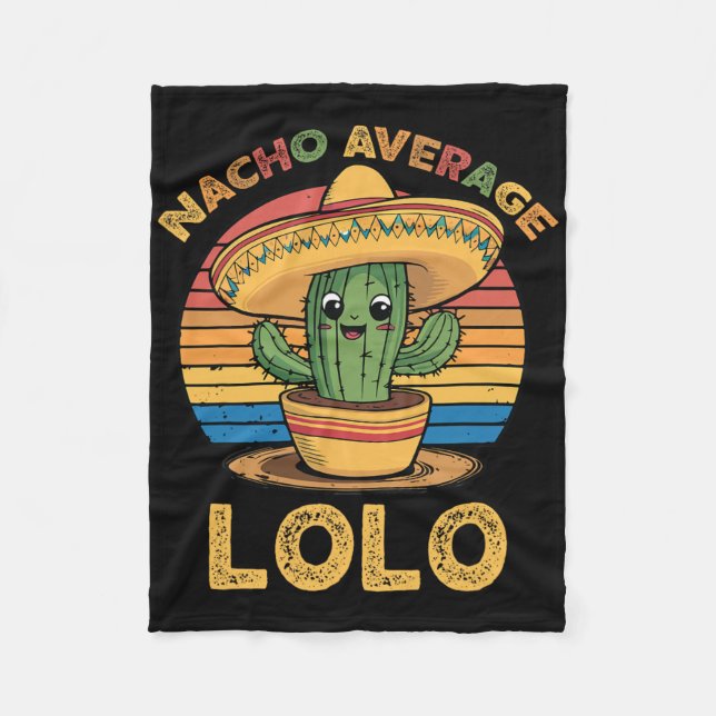 Nacho Average Lolo Matching Mexican Cinco De Mayo Fleecefilt (Framsidan)