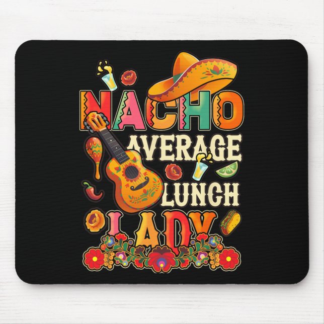 Nacho Average Lunch Dam Cinco De Mayo Fiesta Mexii Musmatta (Framsidan)