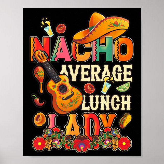 Nacho Average Lunch Dam Cinco De Mayo Fiesta Mexii Poster (Framsidan)