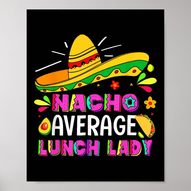 Nacho Average Lunch Dam Cinco De Mayo Fiesta Poster (Framsidan)