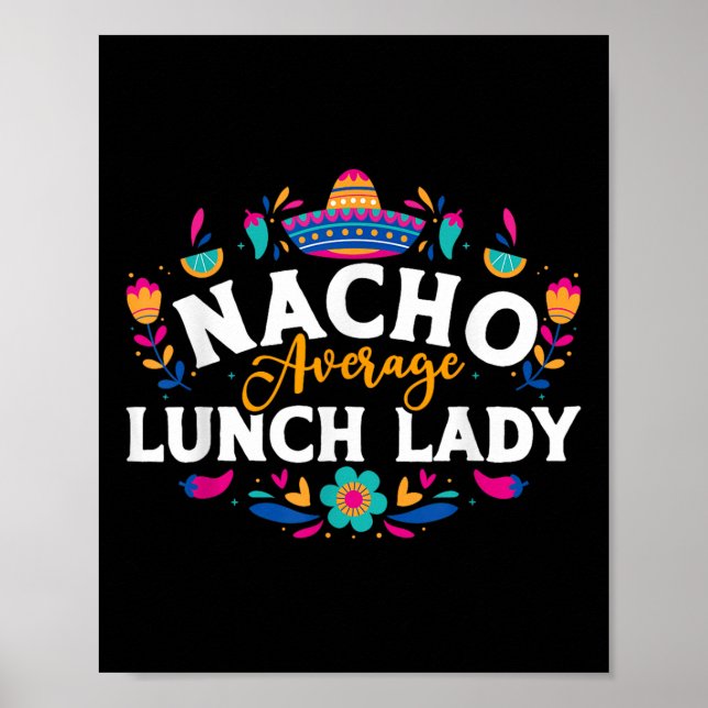 Nacho Average Lunch Dam Cinco De Mayo Matching Fa Poster (Framsidan)