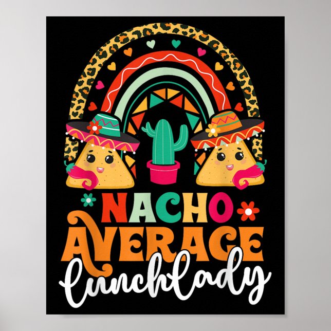 Nacho Average Lunch Dam Cinco De Mayo Mexico Fies Poster (Framsidan)