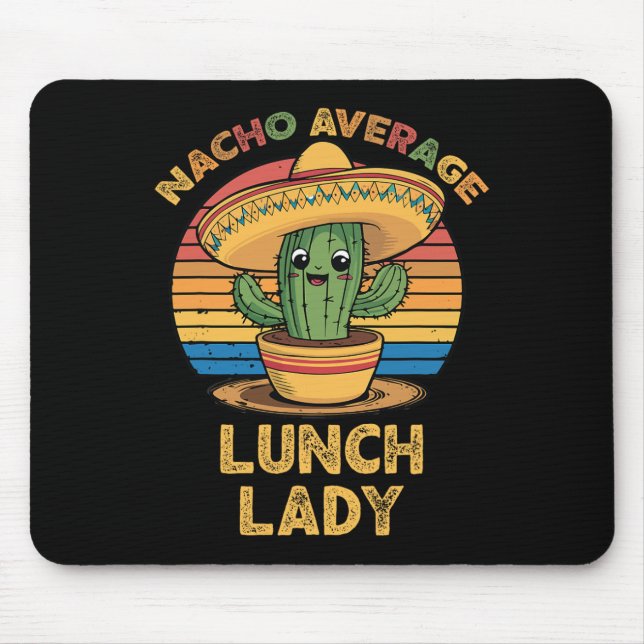 Nacho Average Lunch Dam Mexican Cinco De Mayo Roli Musmatta (Framsidan)