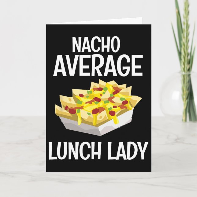 Nacho Average Lunch Lady mexikansk mamma Cafeteria Kort (Framsida)