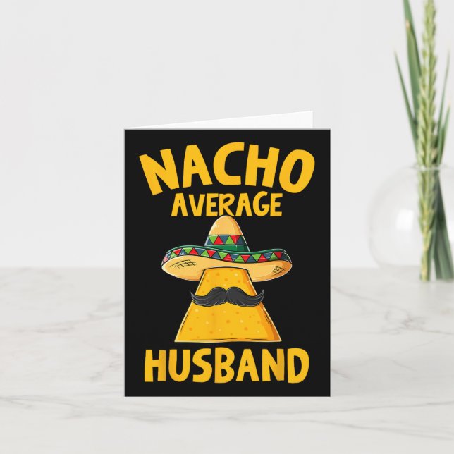 Nacho Average Make Funny Groom Bröllop Cinco De Kort (Framsida)