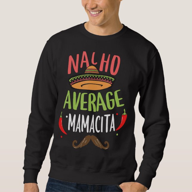 Nacho Average Mamacita Mexican Mustache Cinco de M Lång Ärmad Tröja (Framsida)