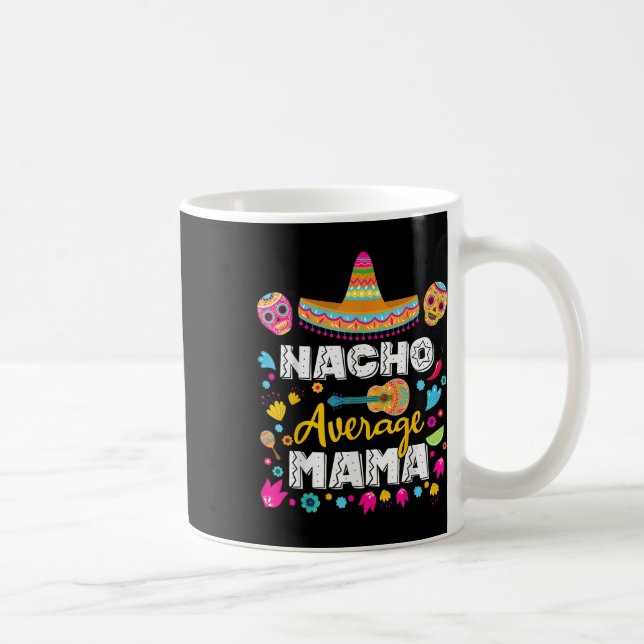 Nacho Average Mamma Cinco De Mayo Mexican Matching Kaffemugg (Höger)