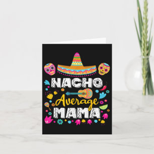 Nacho Average Mamma Cinco De Mayo Mexican Matching Kort