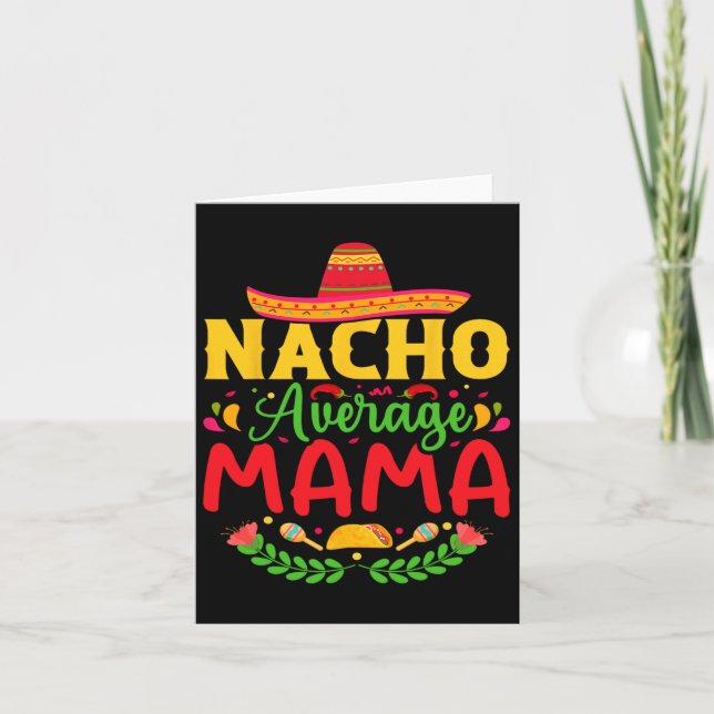 Nacho Average Mamma - Funny Cinco De Mayo Nacho Lo Kort (Framsida)