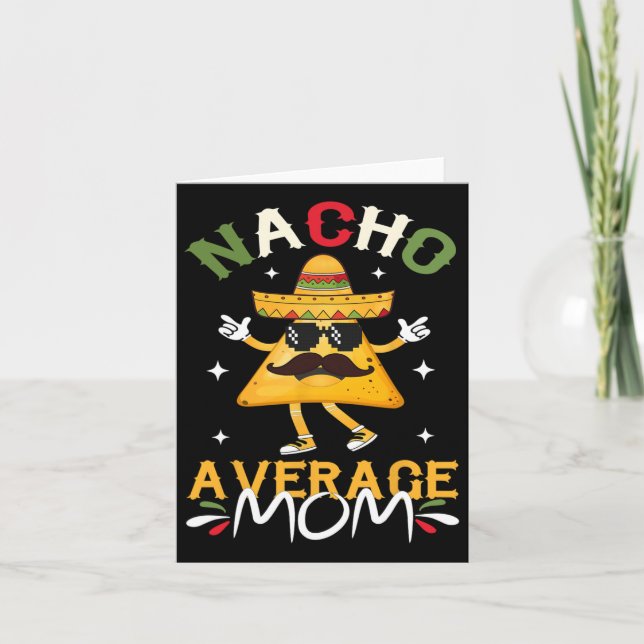 Nacho Average Mamma Funny Mexican Mamma Cinco De M Kort (Framsida)