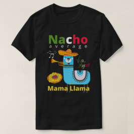 NACHO AVERAGE MAMMA LLAMA cinco de mayo-gåva T Shirt