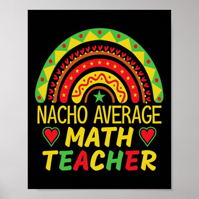 Nacho Average Math Teacher Boho Rainbow Kvinnor  Poster (Framsidan)