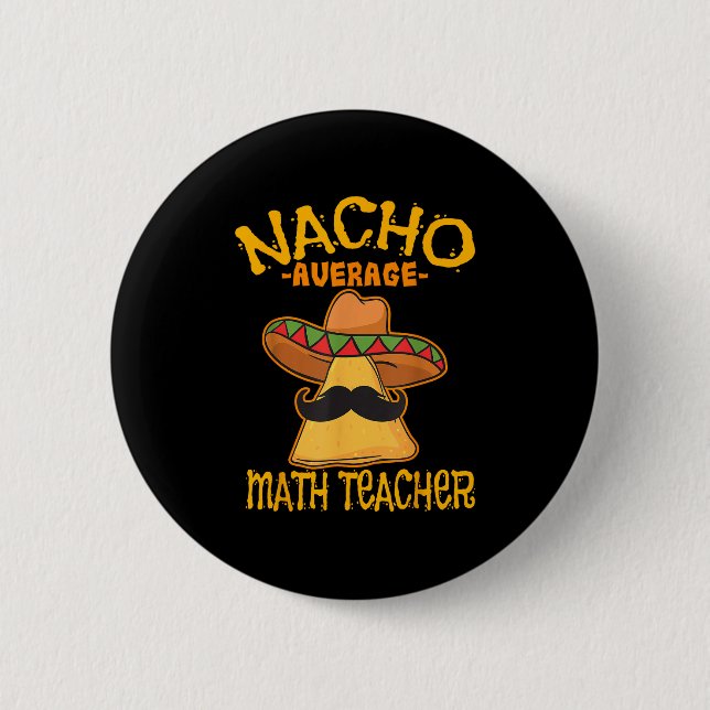 Nacho Average Math Teacher Mathematics Cinco De Mo Knapp (Framsida)