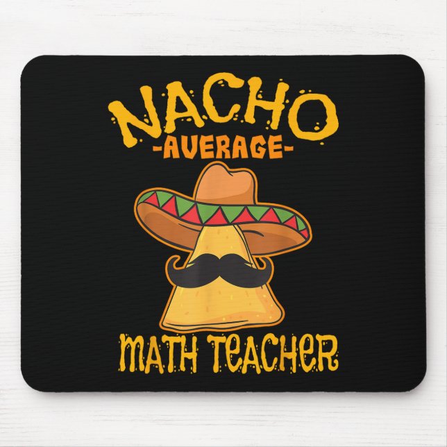 Nacho Average Math Teacher Mathematics Cinco De Mo Musmatta (Framsidan)