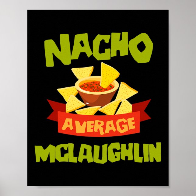 Nacho Average Mclaughlin Rolig Födelsedag Personli Poster (Framsidan)