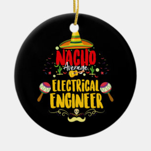 Nacho Average Mexican Electrican Ingenjör Cinco Julgransprydnad Keramik