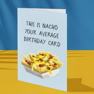 Nacho Average Mexican Food Birthday Kort