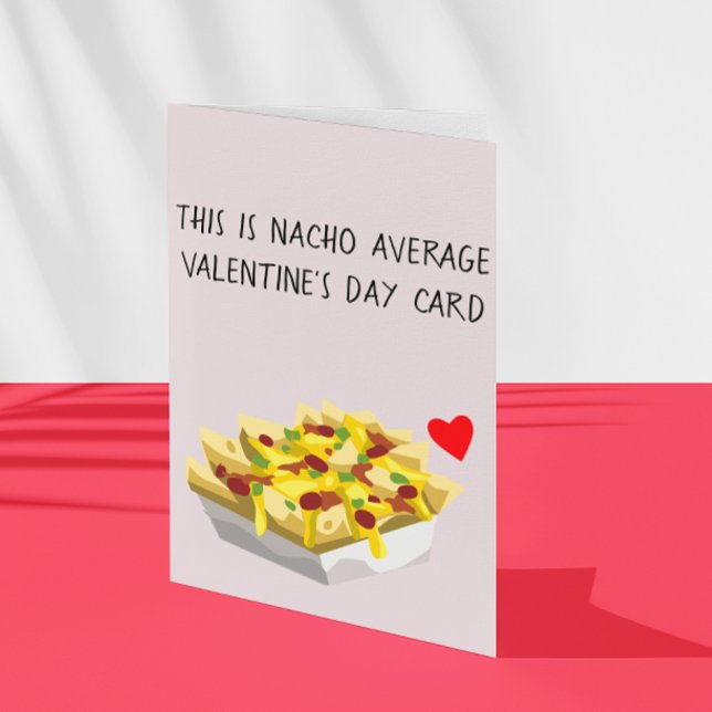 Nacho Average Mexican Food Kärlek Alla hjärtans da Kort (Skapare uppladdad)