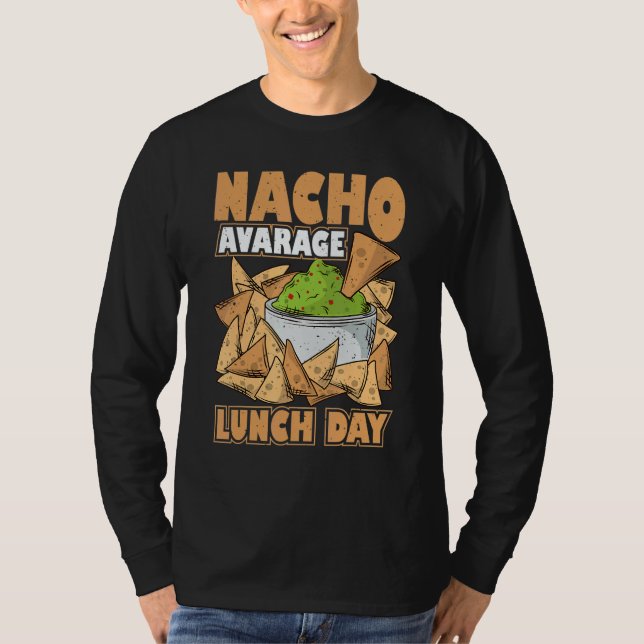 Nacho Average Mexican Lunch Lady Back to School Ap T Shirt (Framsida)