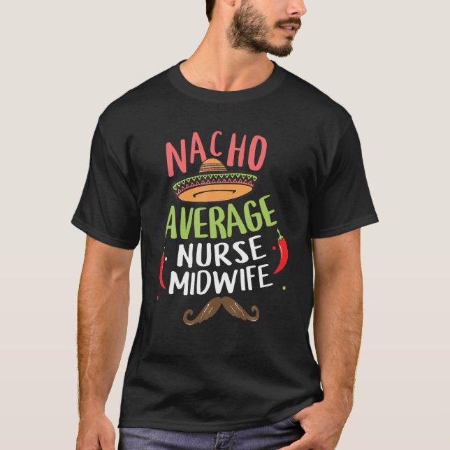 Nacho Average Midfru Sombrero Beard Cinco De Mayo T Shirt (Framsida)