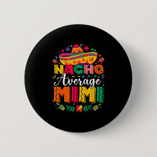 Nacho Average Mimi Cinco De Mayo Mexican Family Mo Knapp