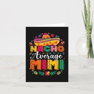 Nacho Average Mimi Cinco De Mayo Mexican Family Mo Kort