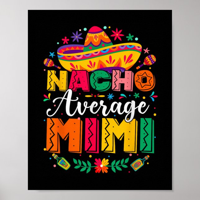 Nacho Average Mimi Cinco De Mayo Mexican Family Mo Poster (Framsidan)