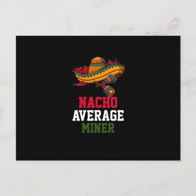 Nacho Average Miner  Vykort (Framsida)