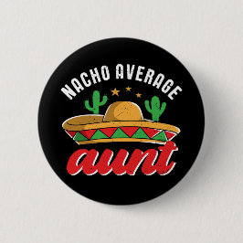 Nacho Average Moster Funny Mexican Food Pun Knapp