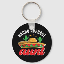 Nacho Average Moster Funny Mexican Food Pun