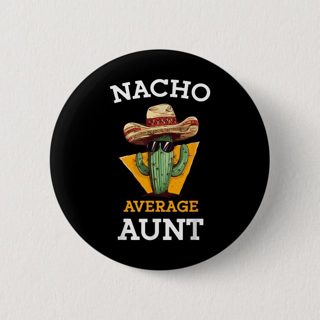 Nacho Average Moster Mexican Auntie Funny Family C Knapp (Framsida)