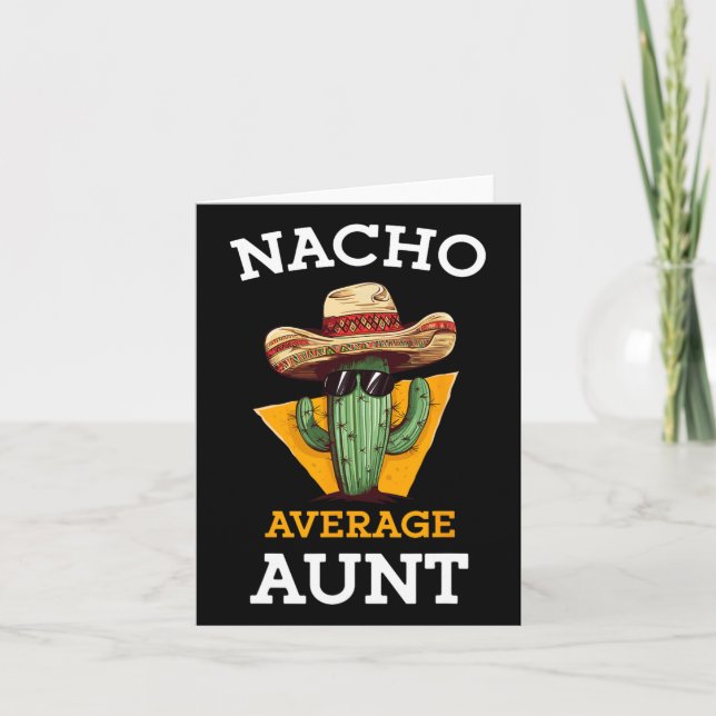 Nacho Average Moster Mexican Auntie Funny Family C Kort (Framsida)
