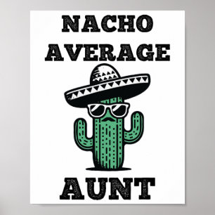 Nacho Average Moster Roligt Joke Mexican Cinco De Poster
