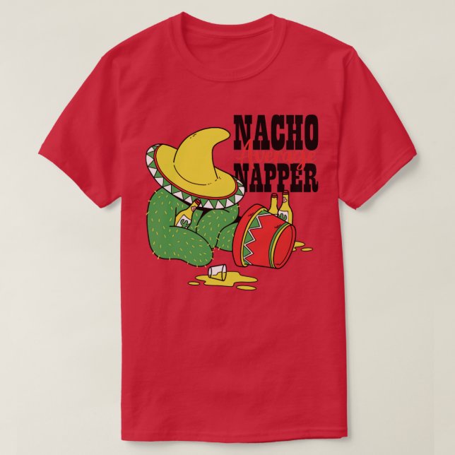 Nacho Average Napper T Shirt (Design framsida)