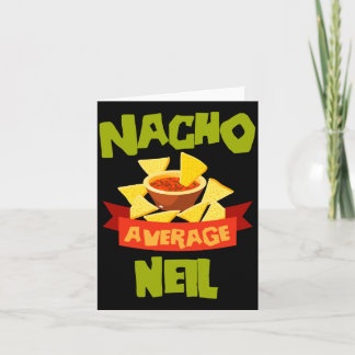 Nacho Average Neil Rolig Födelsedagspersonlig Kort