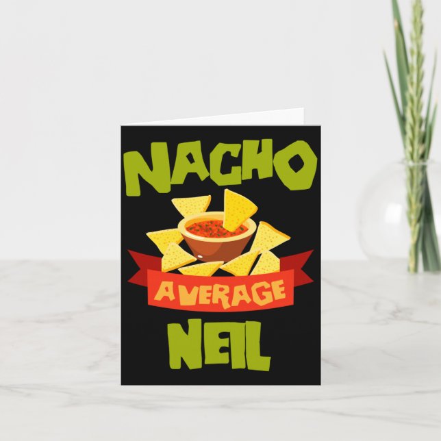 Nacho Average Neil Rolig Födelsedagspersonlig Kort (Framsida)